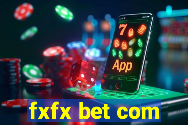 fxfx bet com